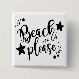 Beach Please 2 Inch Square Button