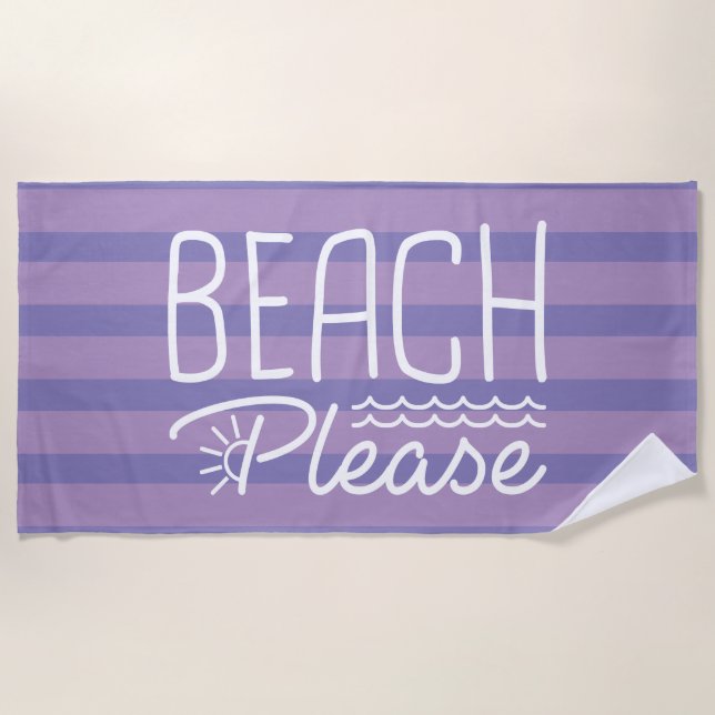 Beach Please Beach Towel (Front)