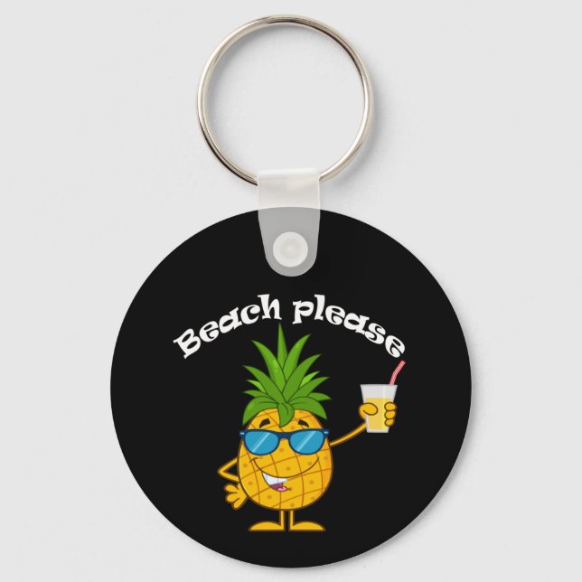 Beach Please - Funny Pineapple T-Shirt Keychain (Front)
