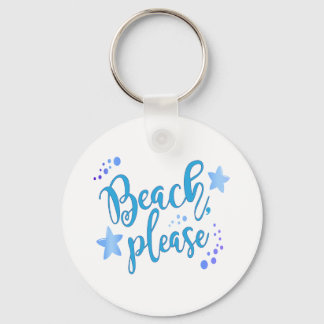 Beach Please Keychain