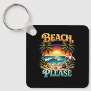 Beach, Please Keychain