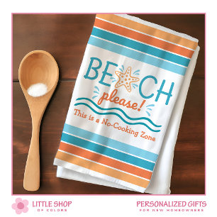 Beach Please No Cooking Zone Coastal Theme Kitchen Towel