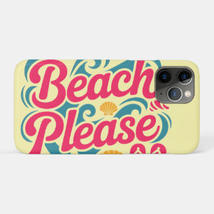 Beach Please Retro Graphic: Pink Typography iPhone 11 Pro Case