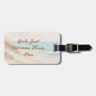 Beach please sea girls trip sun luggage tag
