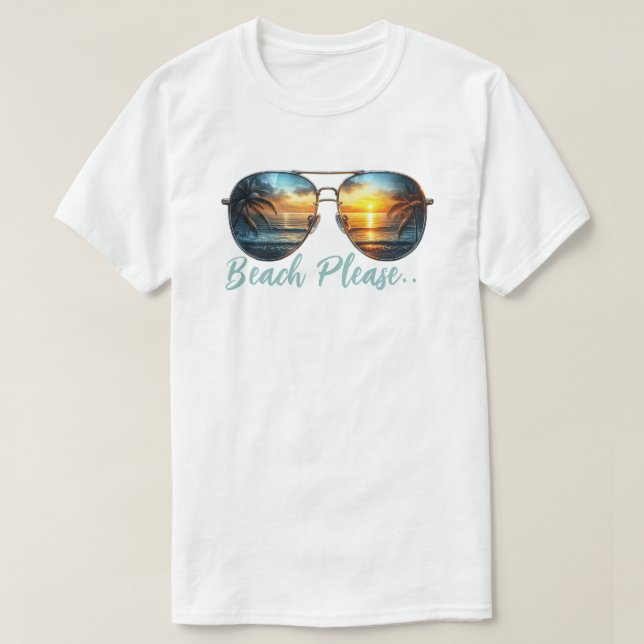 Beach Please T-Shirt (Design Front)