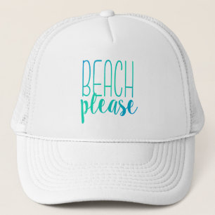 Beach Please   Turquoise Ombre Trucker Hat