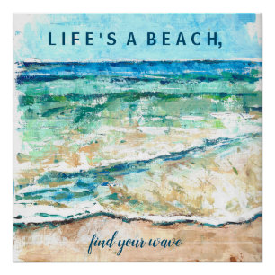 Beach Quote  Glossy Poster