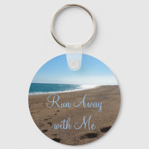 Beach Run Away with Me Quote Keychain