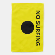 Beach Safety Flag - No Surfing- Yellow