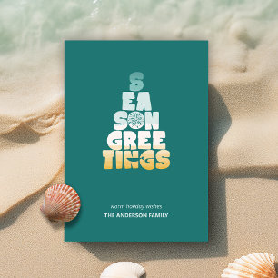 Beach Seas And Greetings Holiday Card
