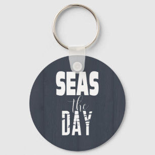 Beach Seas The Day  Bold Quote Keychain