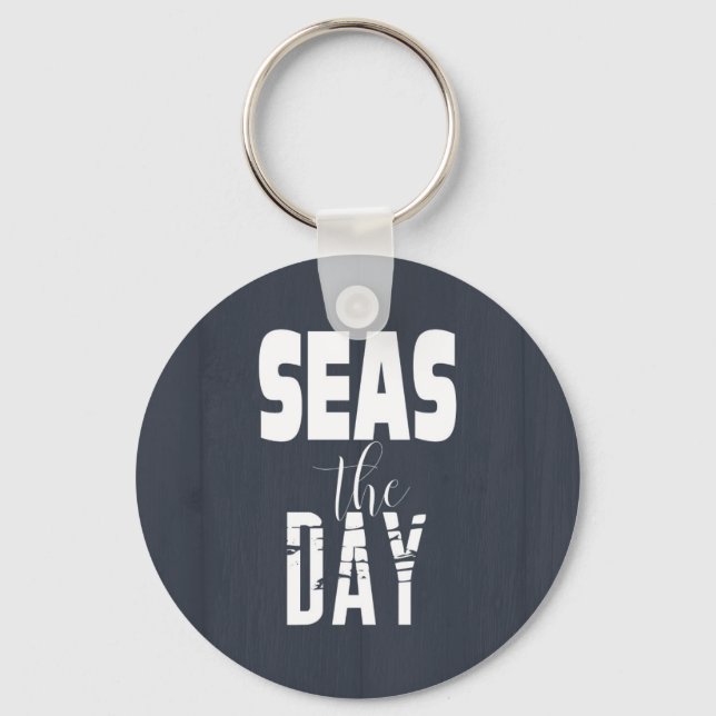 Beach Seas The Day  Bold Quote Keychain (Front)