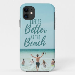 Beach Seascape Life is Better at the Beach   iPhone 11 Case