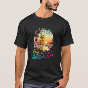 Beach Summer Vibes Vacation Idea T-Shirt