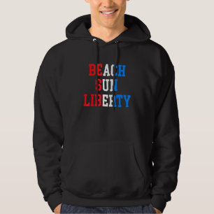 Beach Sun Liberty Celebrate with Red White and Blu Hoodie