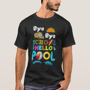 Beach Sunset Summer End School Year Bye School Hel T-Shirt