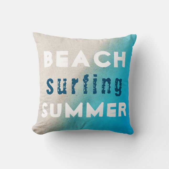 Beach Surfing Summer Typography Sand Ocean Throw Pillow (Front)