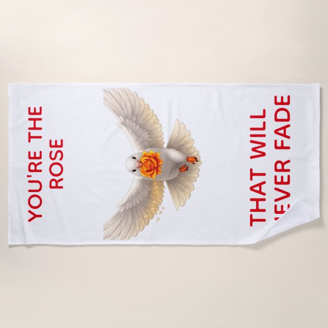 Beach Towel you are the rose (Front)