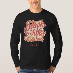 Beach Vibes And Tan Lines Kona T-Shirt