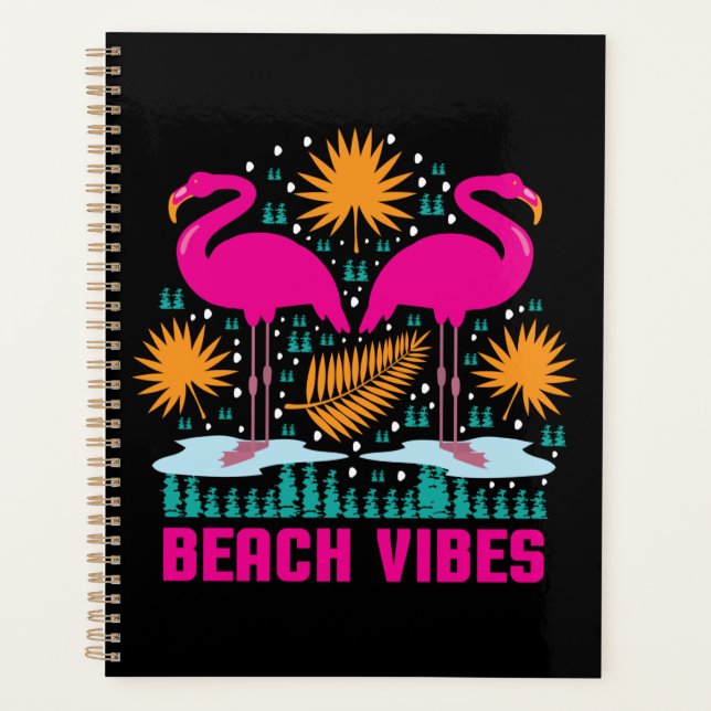 Beach Vibes Pink Flamingos Design Planner (Front)