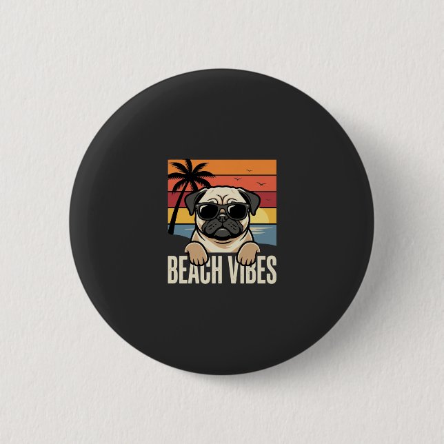 Beach Vibes Pug Dog Sunset 2 Inch Round Button (Front)