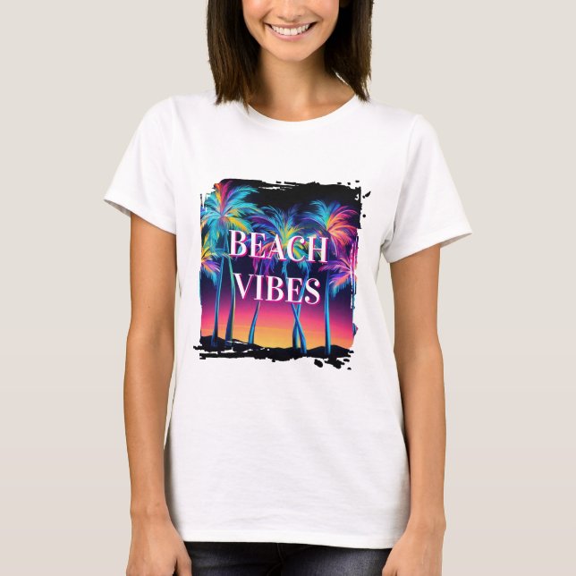 Beach Vibes  T-Shirt (Front)