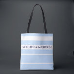 Beach wedding Mother of groom blue white stripes Tote Bag<br><div class="desc">Modern Beach wedding bag. Light blue ocean,  sea,  and white stripes. Mother of the Groom,  name at the back.
You can easily change the name at the back.</div>