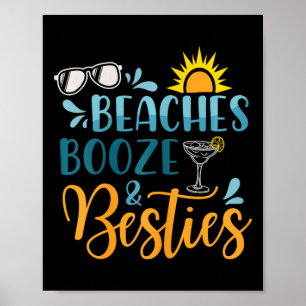 Beaches Booze And Besties Funny Beach Lover Summer Poster