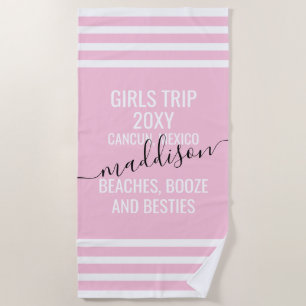 Beaches Booze Besties Personalized Girls Trip Pink Beach Towel