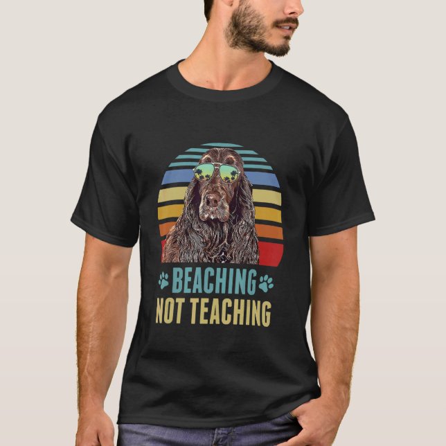 Beaching Not Teaching  Boykin Spaniel Dog Summer T-Shirt (Front)