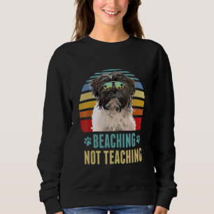 Beaching Not Teaching Tibetan Terrier Dog Summer Sweatshirt