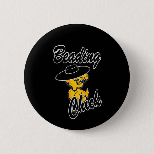 Beading Chick #4 2 Inch Round Button (Front)