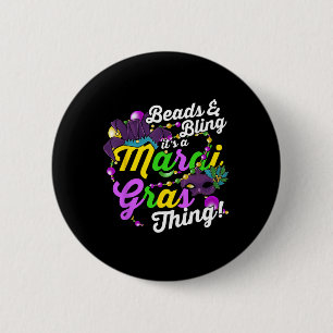 Beads And Bling It's A Mardi Gras Thing Carnival M 2 Inch Round Button