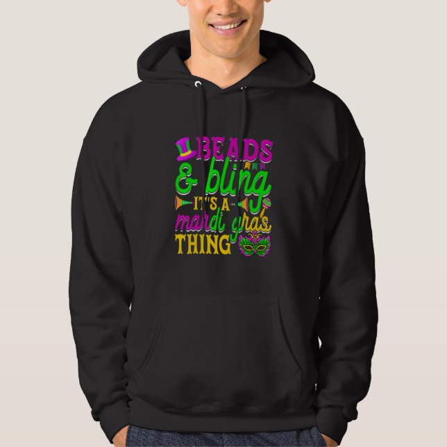 Beads And Bling It's A Mardi Gras Thing Carnival M Hoodie (Front)