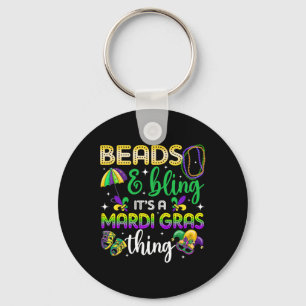 Beads And Bling It's A Mardi Gras Thing Carnival M Keychain