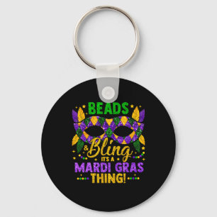 Beads And Bling It's A Mardi Gras Thing Carnival M Keychain