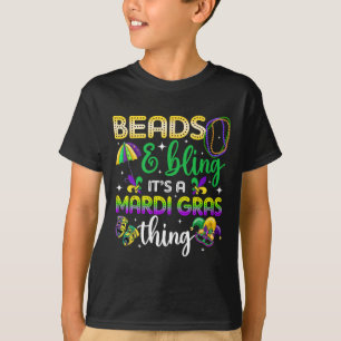 Beads And Bling It's A Mardi Gras Thing Carnival M T-Shirt