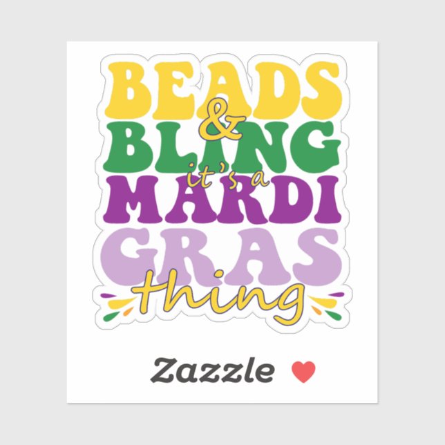 Beads and Bling it's a Mardi Gras Thing Funny Gift (Sheet)