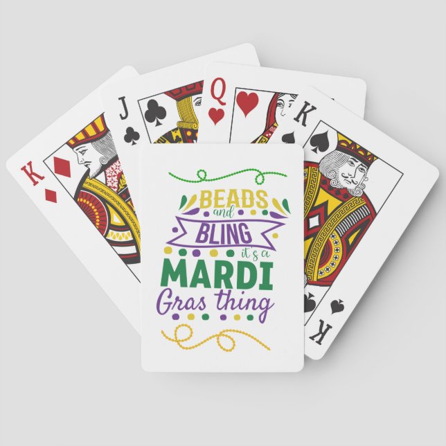 Beads And Bling It's A Mardi Gras Thing Playing Cards (Back)