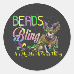 Beads Bling Chihuahua Mardi Gras Thing Carnival  Classic Round Sticker