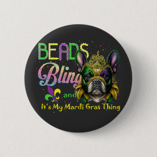 Beads Bling French Bulldog Mardi Gras Thing 2 Inch Round Button