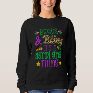 Beads & Bling It's a Mardi Gras Thing Cool 2 Sweatshirt
