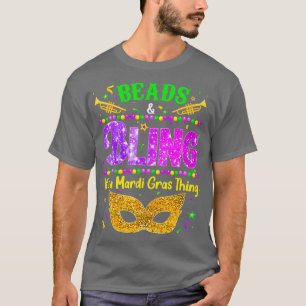 Beads  Bling Its A Mardi Gras Thing TShirt