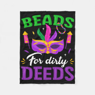 Beads For Dirty Deeds Mardi Gras Carnival Celebrat Fleece Blanket