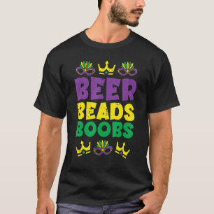 Beads Funny Louisiana NOLA Mardi Gras Men Guys Him T-Shirt
