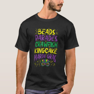 Beads Parades Crawfish Kingcake Jester Mardi Gras T-Shirt
