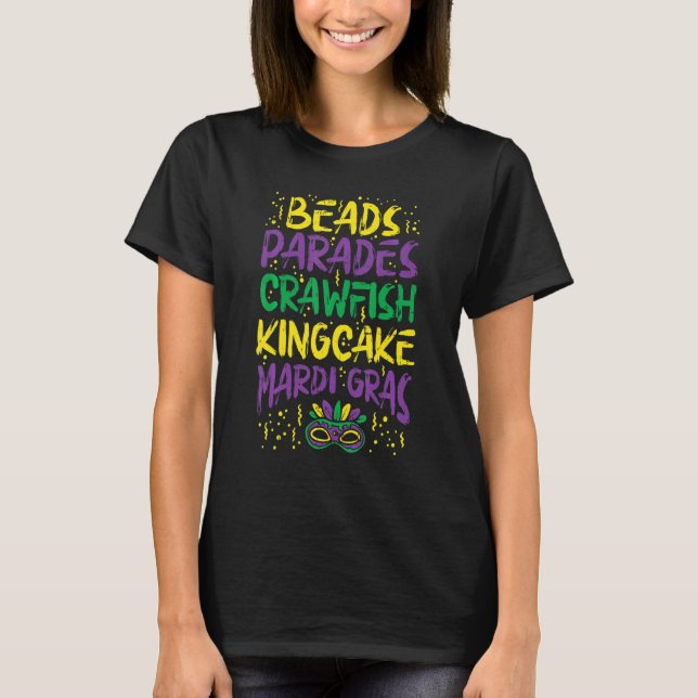 Beads Parades Crawfish Kingcake Jester Mardi Gras  T-Shirt (Front)