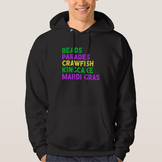Beads Parades Crawfish Kingcake Mardi Gras Hoodie (Front)