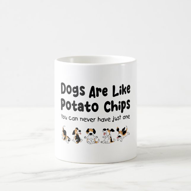 Beagle Dogs Are Like Potato Chips Dog Lovers Pets Coffee Mug (Center)