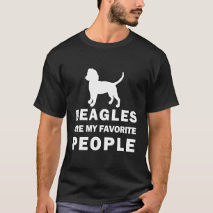 Beagle Favourite People I Saying T-Shirt